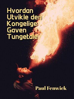 cover image of Hvordan Utvikle den Kongelige Gaven Tungetale